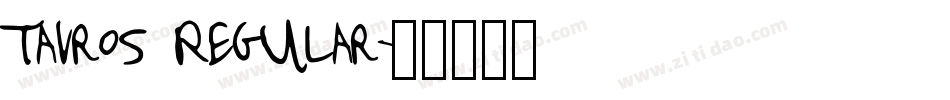 Tavros Regular字体转换